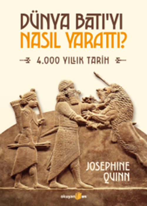 Dünya Batı'yı Nasıl Yarattı? & 4.000 Yıllık Tarih