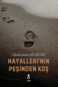 Hayallerinin Peşinden Koş