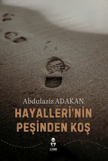 Hayallerinin Peşinden Koş
