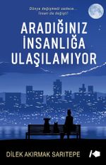 Aradığınız İnsanlığa Ulaşılamıyor