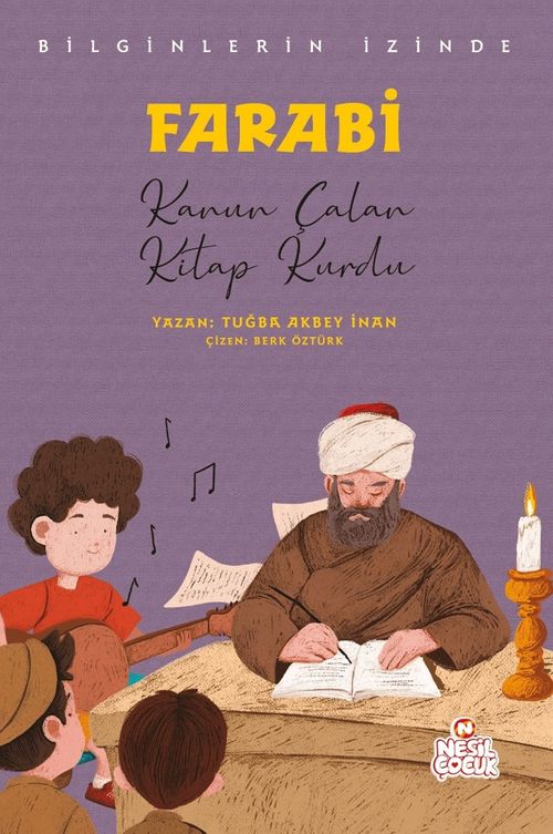 Farabi Bilginlerin İzinde & Kanun Çalan Kitap Kurdu