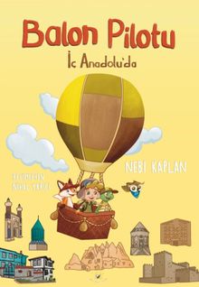 Balon Pilotu & İç Anadolu'da