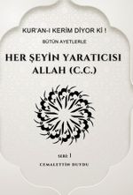 Her Şeyin Yaratıcısı Allah