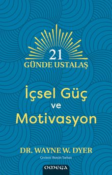 21 Günde Ustalaş & İçsel Güç ve Motivasyon