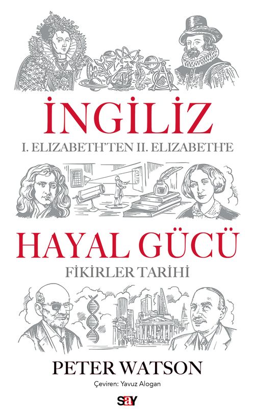 İngiliz Hayal Gücü & I. Elizabeth'ten II. Elizabeth'e Fikirler Tarihi