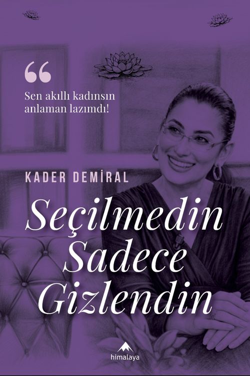 Seçilmedin Sadece Gizlendin