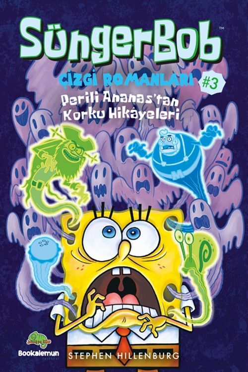 Süngerbob Çizgi Romanları 3 / Perili Ananas'tan Korku Hikayeleri