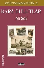 Kara Bulutlar – Söğüt Dalından Düdük 2