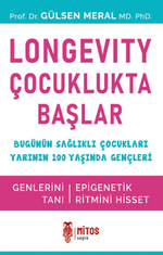Longevity Çocuklukta Başlar