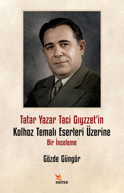 Tatar Yazar Taci Gıyzzet'in Kolhoz Temalı Eserleri Üzerine Bir İnceleme