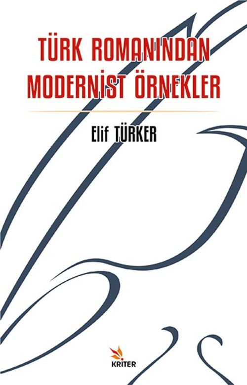 Türk Romanından Modernist Örnekler
