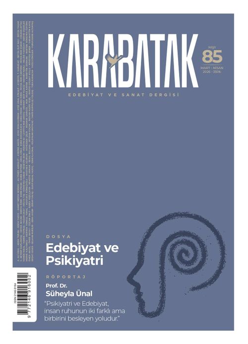 Karabatak Dergisi Sayı: 85 Mart-Nisan 2026