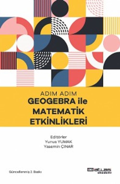 Adım Adım Geogebra İle Matematik Etkinlikleri
