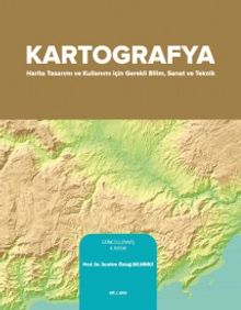 Kartografya & Harita Tasarımı ve Kullanımı İçin Sanat ve Teknik