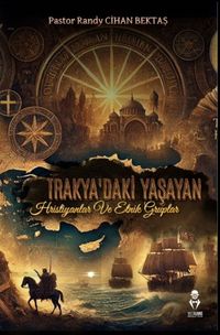Trakyadaki Yaşayan Hristiyanlar ve Etnik Gruplar