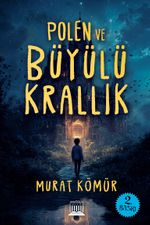 Polen ve Büyülü Krallık
