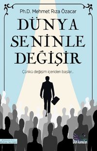 Dünya Seninle Değişir