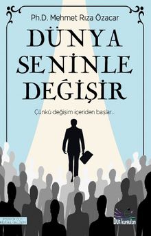 Dünya Seninle Değişir