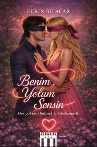 Benim Yolum Sensin