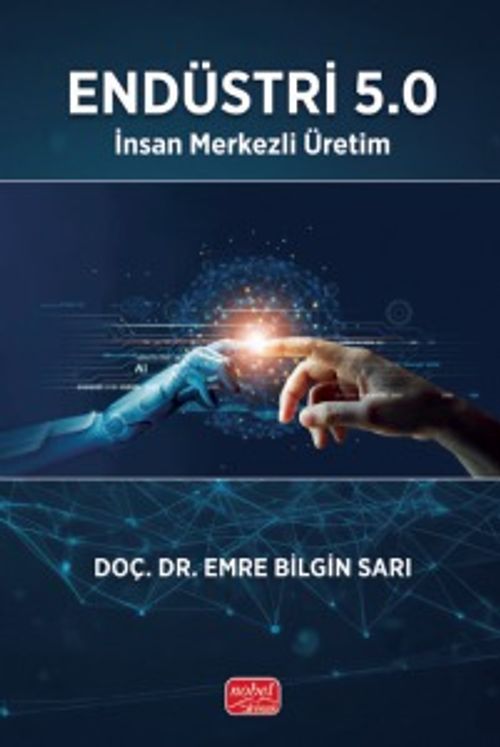 Endüstri 5.0 & İnsan Merkezli Üretim