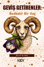 Geviş Getirenler: Bedbaht Bir Koç
