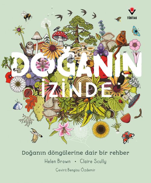 Doğanın İzinde / Doğanın Döngülerine Dair Bir Rehber