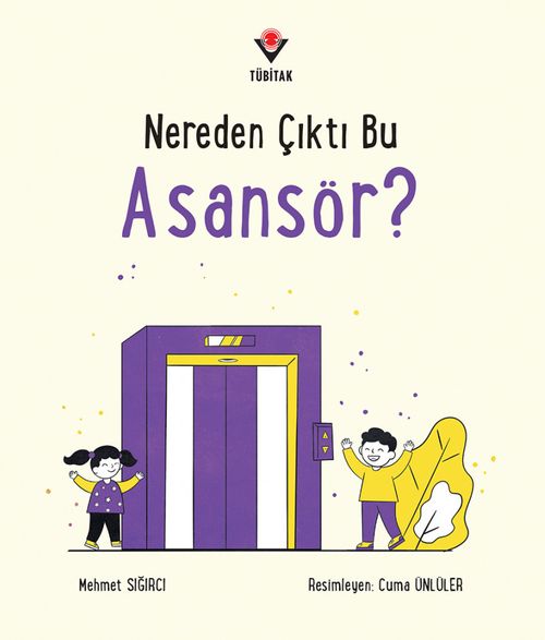 Nereden Çıktı Bu Asansör ?