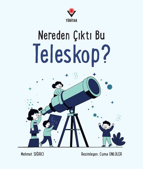 Nereden Çıktı Bu Teleskop? (Mehmet Sığırcı) Fiyatı, Yorumları