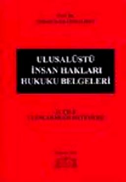 Ulusalüstü İnsan Hakları Hukuku Belgeleri Cilt 2