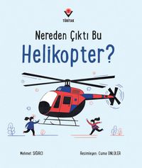 Nereden Çıktı Bu Helikopter?