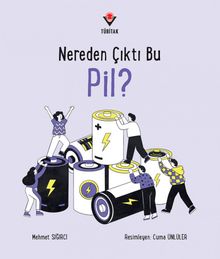 Nereden Çıktı Bu Pil?