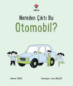 Nereden Çıktı Bu Otomobil?