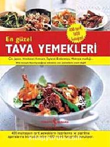 En Güzel Tava Yemekleri - Bilinmeyen Yazar