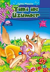 Tilki ile Üzümler / Eğitici Masallar