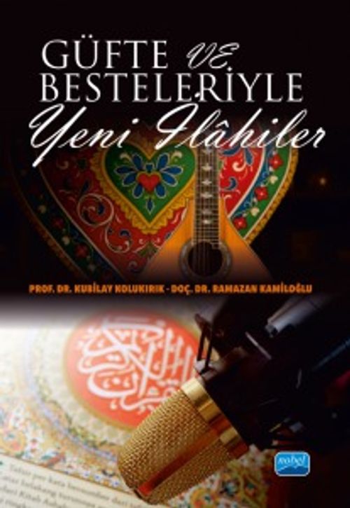 Güfte ve Besteleriyle Yeni İlahiler