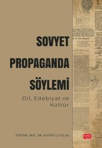 Sovyet Propaganda Söylemi & Dil, Edebiyat ve Kültür