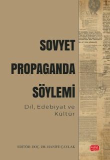 Sovyet Propaganda Söylemi & Dil, Edebiyat ve Kültür