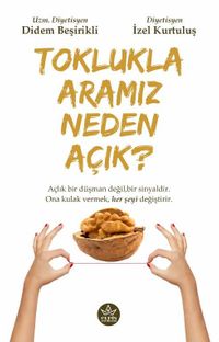 Toklukla Aramız Neden Açık?