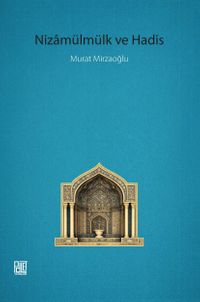 Nizamülmülk ve Hadis