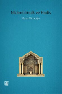 Nizamülmülk ve Hadis