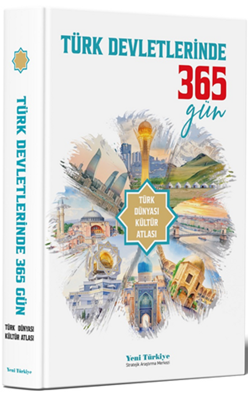 Türk Devletlerinde 365 Gün & Türk Dünyası Kültür Atlası