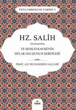 Hz. Salih Aleyhisselam ve Semud Kavmi'nin Helak Oluşunun Sebepleri