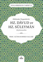 Hükümdar Peygamberler Hz. Davud ve Hz. Süleyman Aleyhisselam