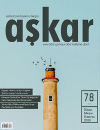 Aşkar Serbest Edebiyat Dergisi Sayı: 78 Nisan-Mayıs-Haziran 2026