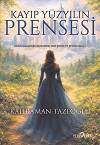 Kayıp Yüzyılın Prensesi