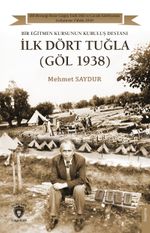 İlk Dört Tuğla (Göl 1938)