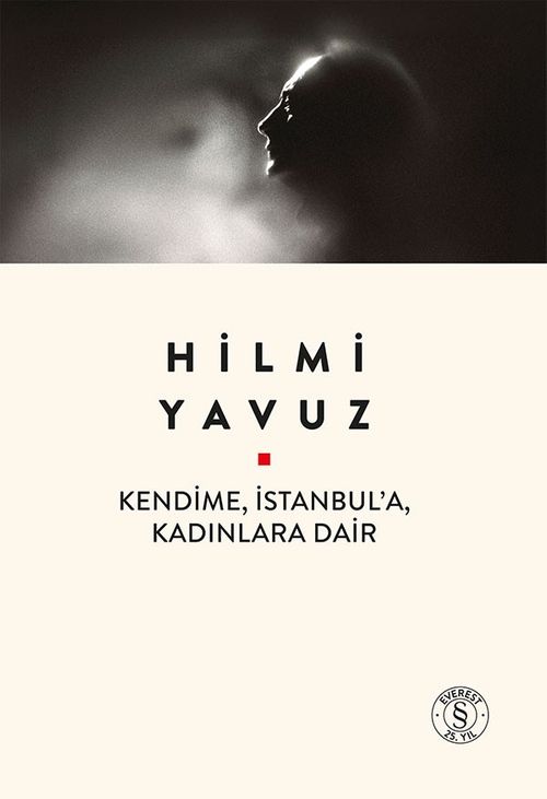 Kendime, İstanbul'a, Kadınlara Dair