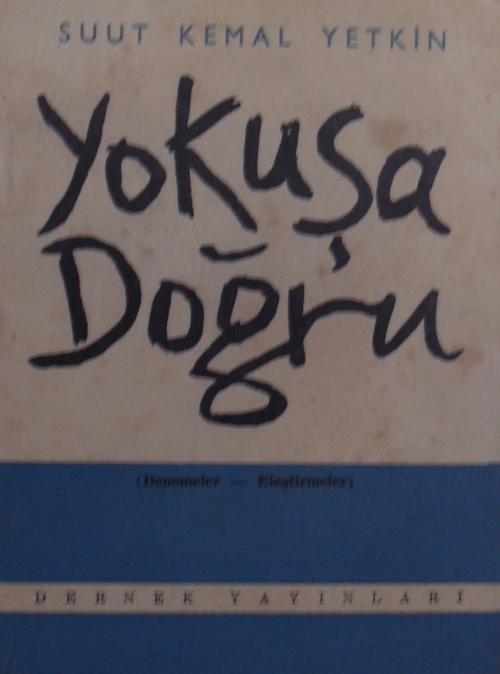 Yokuşa Doğru Denemeler - Eleştirmeler / 40-A-21