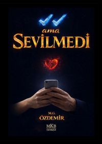 Görüldü Ama Sevilmedi