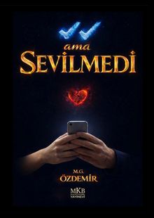 Görüldü Ama Sevilmedi